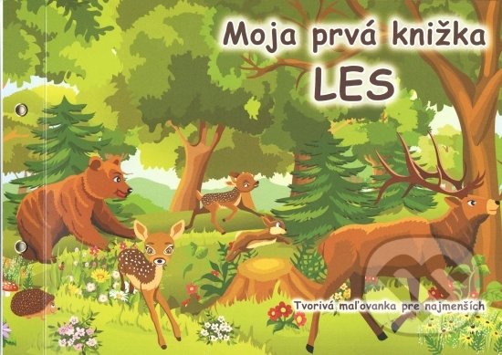Kniha: Moja prvá knižka: Les (Veduta). Veduta, 2021 Kniha: Moja prvá knižka: Les (Veduta). Veduta, 2021