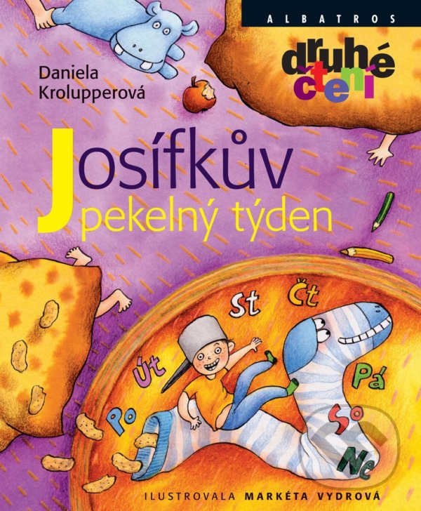 Kniha: Josífkův pekelný týden (Daniela Krolupperová). Albatros CZ, 2021 Kniha: Josífkův pekelný týden (Daniela Krolupperová). Albatros CZ, 2021