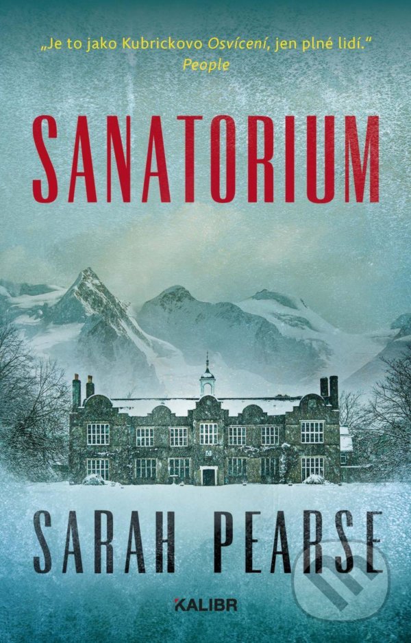 Kniha: Sanatorium (Sarah Pearse). Kalibr, 2021 Kniha: Sanatorium (Sarah Pearse). Kalibr, 2021