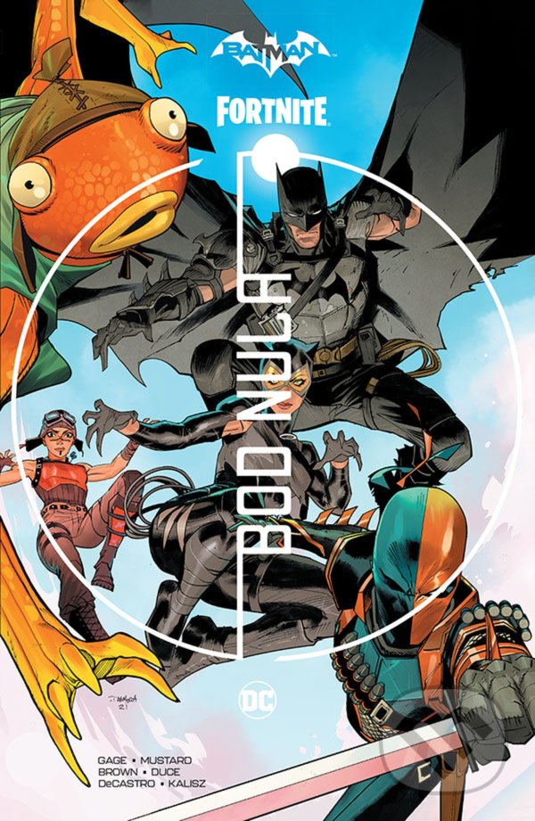 Kniha: Batman/Fortnite: Bod nula (Christos Gage a Donald Mustard). Crew, 2021 Kniha: Batman/Fortnite: Bod nula (Christos Gage a Donald Mustard). Crew, 2021