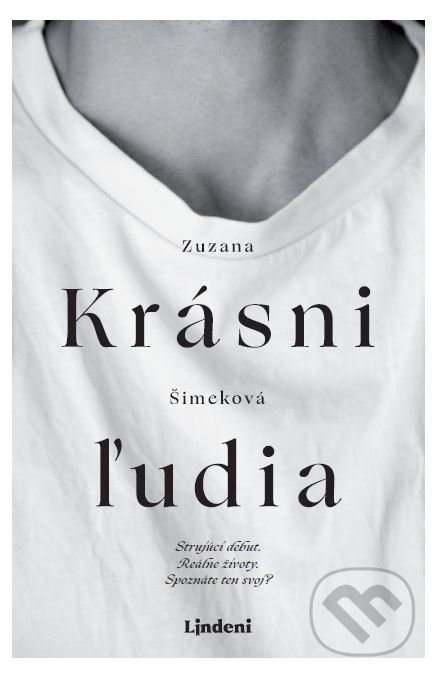 Kniha: Krásni ľudia (Zuzana Šimeková). Lindeni, 2022 Kniha: Krásni ľudia (Zuzana Šimeková). Lindeni, 2022