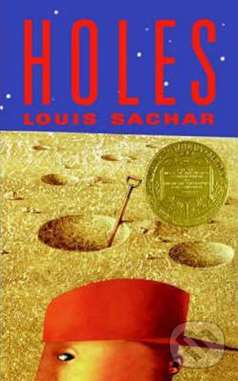 Kniha: Holes (Louis Sachar). Random House, 2011 Kniha: Holes (Louis Sachar). Random House, 2011