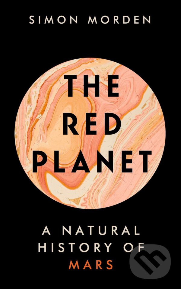 Kniha: The Red Planet (Simon Morden). Elliott and Thompson, 2021 Kniha: The Red Planet (Simon Morden). Elliott and Thompson, 2021