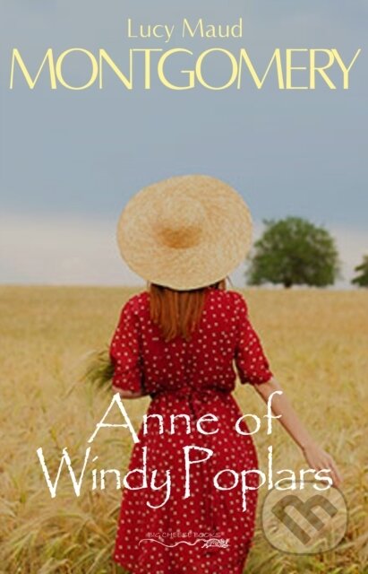 E-kniha: Anne of Windy Poplars (L.M. Montgomery). Pandoras Box, 2021 E-kniha: Anne of Windy Poplars (L.M. Montgomery). Pandoras Box, 2021