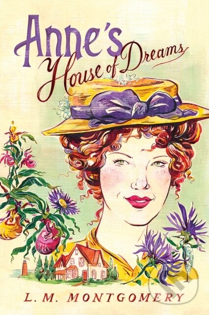 E-kniha: Anne's House of Dreams (L.M. Montgomery). Sourcebooks, 2014 E-kniha: Anne's House of Dreams (L.M. Montgomery). Sourcebooks, 2014