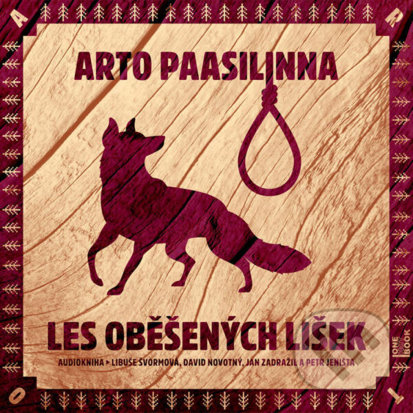 Audiokniha: Les oběšených lišek (Arto Paasilinna). OneHotBook, 2021 Audiokniha: Les oběšených lišek (Arto Paasilinna). OneHotBook, 2021