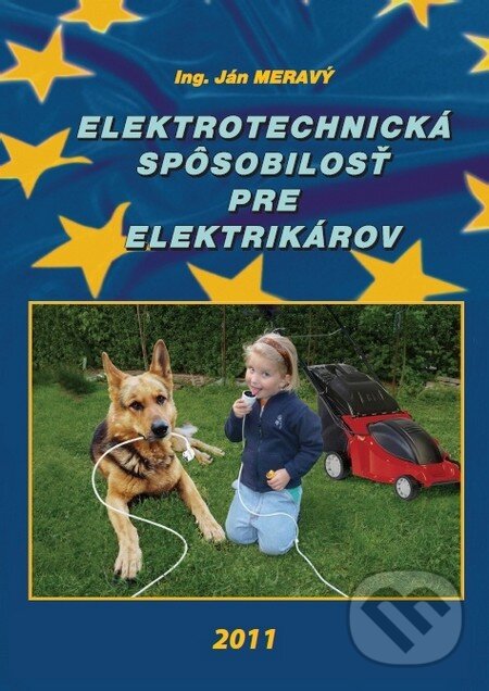 Kniha: Elektrotechnická spôsobilosť pre elektrikárov (Ing. Ján Meravý - Lightning). Ing. Ján Meravý - Lightning, 2011 Kniha: Elektrotechnická spôsobilosť pre elektrikárov (Ing. Ján Meravý - Lightning). Ing. Ján Meravý - Lightning, 2011