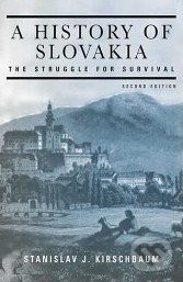 A History of Slovakia, Palgrave, 2005