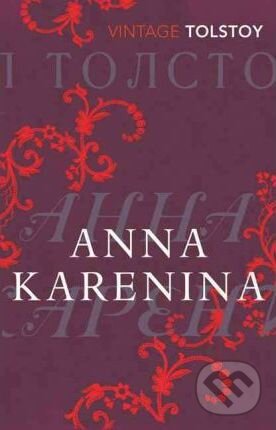 Kniha: Anna Karenina (Lev Nikolajevič Tolstoj). Random House, 2010 Kniha: Anna Karenina (Lev Nikolajevič Tolstoj). Random House, 2010