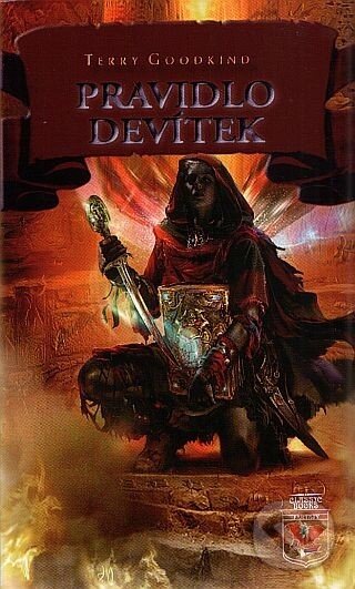Kniha: Pravidlo devítek (Terry Goodkind). Classic, 2011 Kniha: Pravidlo devítek (Terry Goodkind). Classic, 2011