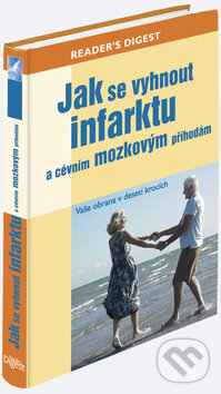 Kniha: Jak se vyhnout infarktu a cévním mozkovým příhodám (Sheena Meredith). Reader´s Digest Výběr, 2011 Kniha: Jak se vyhnout infarktu a cévním mozkovým příhodám (Sheena Meredith). Reader´s Digest Výběr, 2011