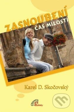 Kniha: Zasnoubení (Karel D. Skočovský). Paulínky, 2011 Kniha: Zasnoubení (Karel D. Skočovský). Paulínky, 2011