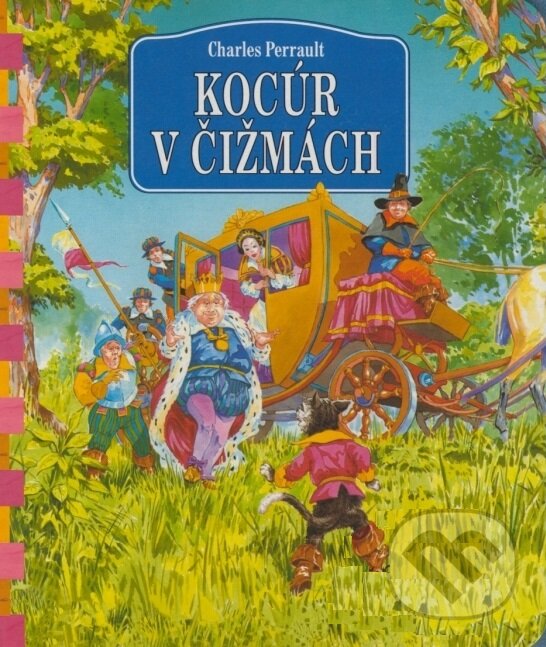 Kniha: Kocúr v čižmách (Charles Perrault). Delfín, 2003 Kniha: Kocúr v čižmách (Charles Perrault). Delfín, 2003
