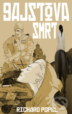 Kniha: Gajstova smrt (Richard Popel). Akropolis, 2011 Kniha: Gajstova smrt (Richard Popel). Akropolis, 2011