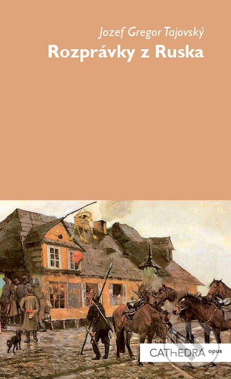 Kniha: Rozprávky z Ruska (Jozef Gregor Tajovský). Cathedra, 2011 Kniha: Rozprávky z Ruska (Jozef Gregor Tajovský). Cathedra, 2011