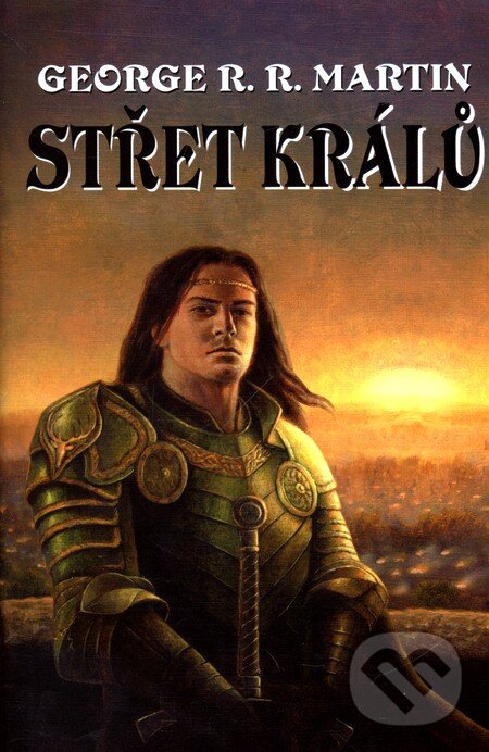 Střet králů - 2 - George R.R. Martin, Talpress, 2011