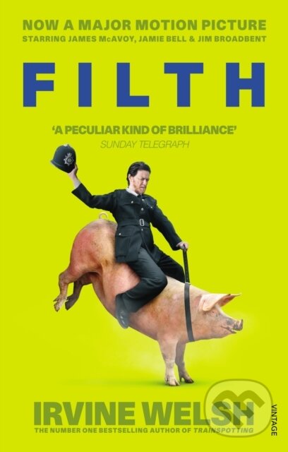 E-kniha: Filth (Irvine Welsh). Random House, 2021 E-kniha: Filth (Irvine Welsh). Random House, 2021