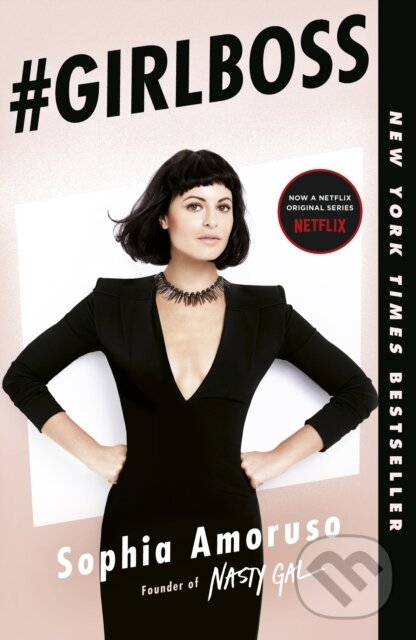 E-kniha: #Girlboss (Sophia Amoruso). Penguin Books, 2014 E-kniha: #Girlboss (Sophia Amoruso). Penguin Books, 2014