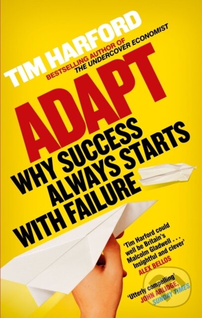 E-kniha: Adapt (Tim Harford). Little, Brown Book Group, 2011 E-kniha: Adapt (Tim Harford). Little, Brown Book Group, 2011