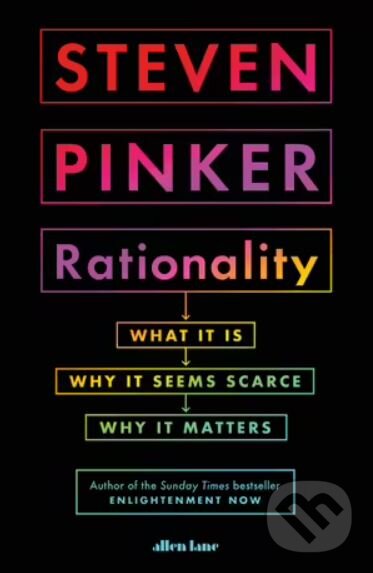 Kniha: Rationality (Steven Pinker). Penguin Books, 2021 Kniha: Rationality (Steven Pinker). Penguin Books, 2021