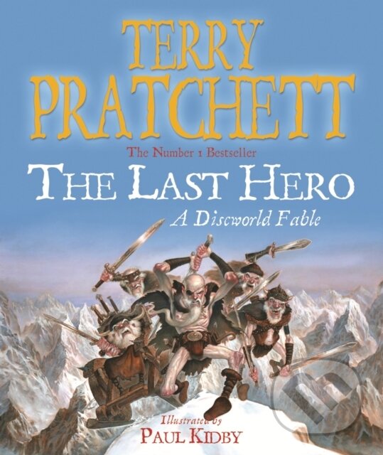 E-kniha: Last Hero (Terry Pratchett). Orion, 2016 E-kniha: Last Hero (Terry Pratchett). Orion, 2016