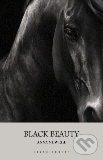 E-kniha: Black Beauty (Anna Sewell). Pandoras Box, 2021 E-kniha: Black Beauty (Anna Sewell). Pandoras Box, 2021