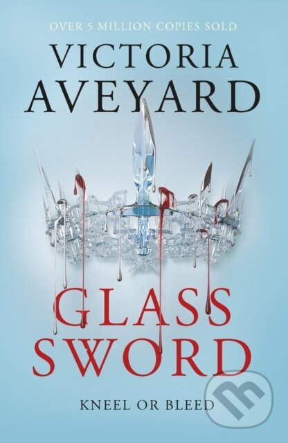 E-kniha: Glass Sword (Victoria Aveyard). Orion, 2016 E-kniha: Glass Sword (Victoria Aveyard). Orion, 2016