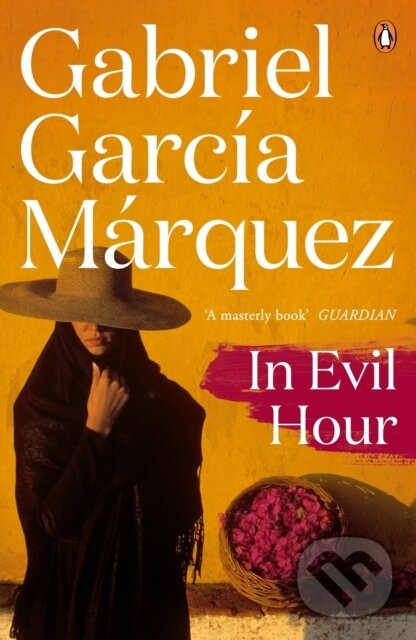 E-kniha: In Evil Hour (Gabriel García Márquez). Penguin Books, 2014 E-kniha: In Evil Hour (Gabriel García Márquez). Penguin Books, 2014