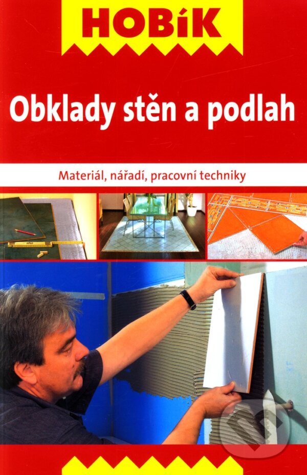 Kniha: Obklady stěn a podlah (Vašut). Vašut, 2011 Kniha: Obklady stěn a podlah (Vašut). Vašut, 2011