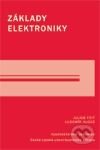 Kniha: Základy elektroniky (CVUT Praha). CVUT Praha, 2009 Kniha: Základy elektroniky (CVUT Praha). CVUT Praha, 2009
