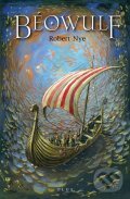 Kniha: Béowulf (Robert Nye). Computer Press, 2011 Kniha: Béowulf (Robert Nye). Computer Press, 2011
