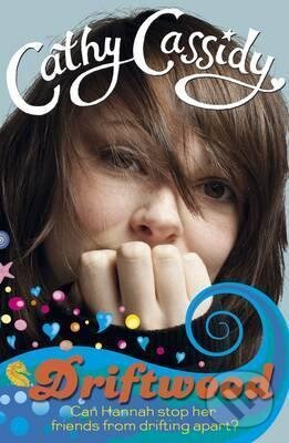Kniha: Driftwood (Cathy Cassidy). Penguin Books, 2011 Kniha: Driftwood (Cathy Cassidy). Penguin Books, 2011