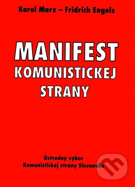 Kniha: Manifest komunistickej strany (Fridrich Engels a Karol Marx). Eko-konzult Kniha: Manifest komunistickej strany (Fridrich Engels a Karol Marx). Eko-konzult