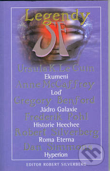 Kniha: Legendy SF (Robert Silverberg). BETA - Dobrovský, 2001 Kniha: Legendy SF (Robert Silverberg). BETA - Dobrovský, 2001