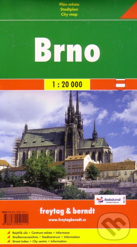 Brno 1:20 000 (freytag&berndt). freytag&berndt, 2011 Brno 1:20 000 (freytag&berndt). freytag&berndt, 2011