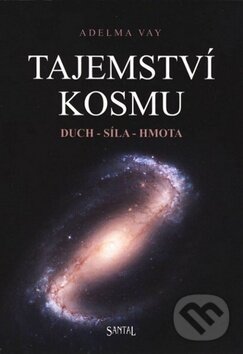 Kniha: Tajemství kosmu (Adelma von Vay). Santal, 2012 Kniha: Tajemství kosmu (Adelma von Vay). Santal, 2012