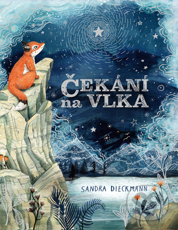 Kniha: Čekání na Vlka (Sandra Dieckmann). Práh, 2021 Kniha: Čekání na Vlka (Sandra Dieckmann). Práh, 2021