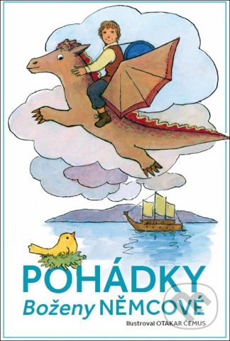 Kniha: Pohádky Boženy Němcové (Božena Němcová). Vydavatelství Akvarel, 2021 Kniha: Pohádky Boženy Němcové (Božena Němcová). Vydavatelství Akvarel, 2021
