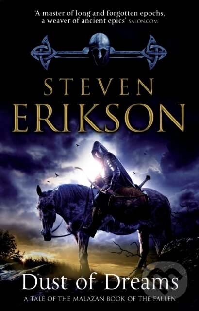 E-kniha: Dust of Dreams (Steven Erikson). Transworld, 2010 E-kniha: Dust of Dreams (Steven Erikson). Transworld, 2010