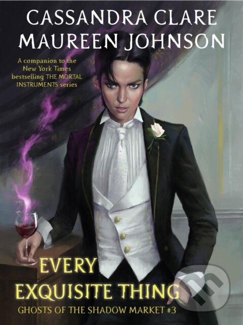 E-kniha: Every Exquisite Thing (Cassandra Clare). Walker books, 2018 E-kniha: Every Exquisite Thing (Cassandra Clare). Walker books, 2018