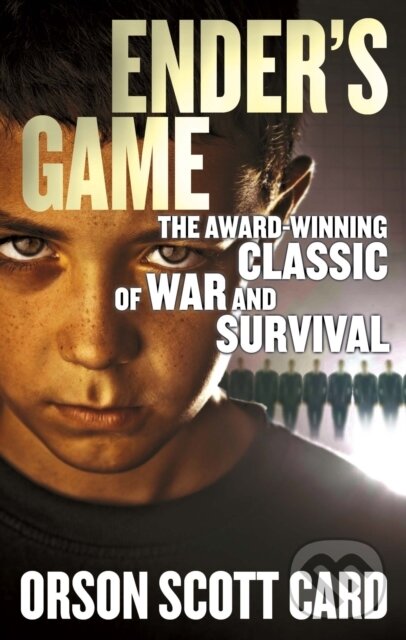 E-kniha: Ender's Game (Orson Scott Card). Little, Brown Book Group, 2011 E-kniha: Ender's Game (Orson Scott Card). Little, Brown Book Group, 2011