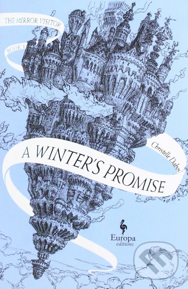 Kniha: A Winter's Promise (Christelle Dabos). Europa Editions, 2019 Kniha: A Winter's Promise (Christelle Dabos). Europa Editions, 2019