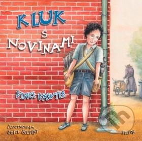 Kniha: Kluk s novinami (Vince Vawter). Triton, 2021 Kniha: Kluk s novinami (Vince Vawter). Triton, 2021
