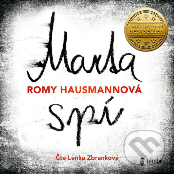 Audiokniha: Marta spí (Romy Hausmannová). Témbr, 2021 Audiokniha: Marta spí (Romy Hausmannová). Témbr, 2021