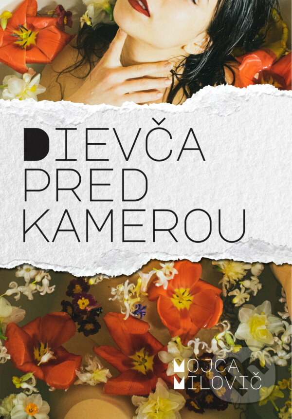 E-kniha: Dievča pred kamerou (Mojca Milovič). Mojca Milovič E-kniha: Dievča pred kamerou (Mojca Milovič). Mojca Milovič
