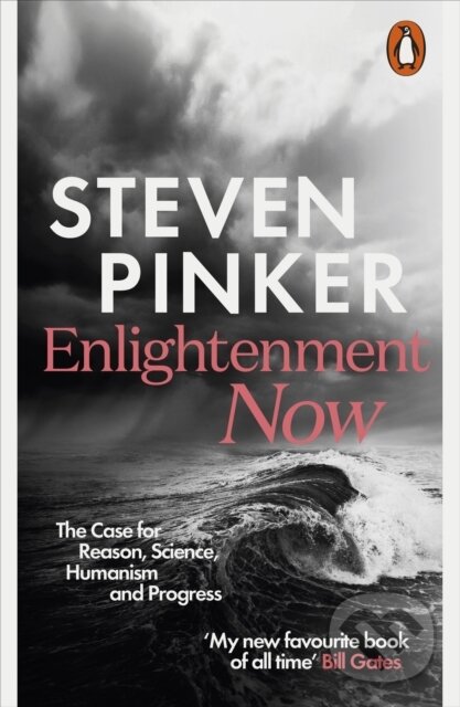 E-kniha: Enlightenment Now (Steven Pinker). Penguin Books, 2018 E-kniha: Enlightenment Now (Steven Pinker). Penguin Books, 2018