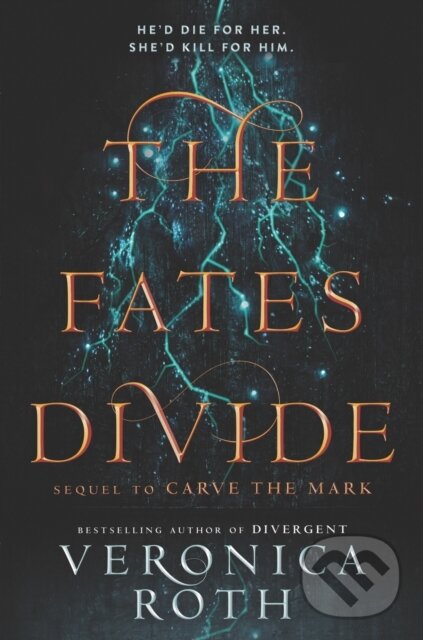 E-kniha: The Fates Divide (Veronica Roth). HarperCollins, 2018 E-kniha: The Fates Divide (Veronica Roth). HarperCollins, 2018