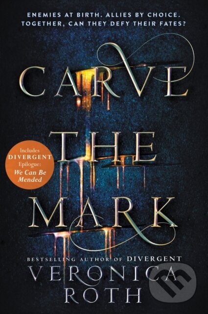 E-kniha: Carve the Mark (Veronica Roth). HarperCollins, 2017 E-kniha: Carve the Mark (Veronica Roth). HarperCollins, 2017