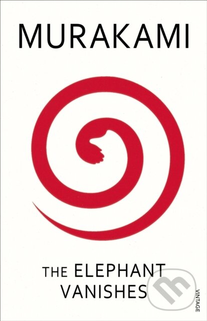 E-kniha: Elephant Vanishes (Haruki Murakami). Random House, 2011 E-kniha: Elephant Vanishes (Haruki Murakami). Random House, 2011