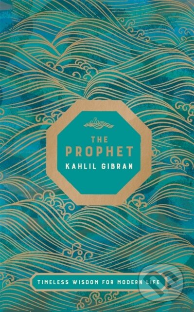 E-kniha: The Prophet (Kahlil Gibran). Pan Macmillan, 2020 E-kniha: The Prophet (Kahlil Gibran). Pan Macmillan, 2020